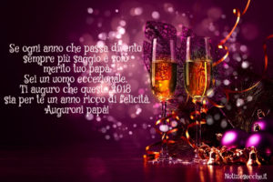 Buon anno papà: Frasi di auguri di Capodanno per il papà - Frasi